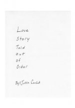 Love Story Told Out of Order