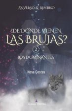 ?de Dónde Vienen Las Brujas? 2 Los Dominantes (Anverso Y Reverso)
