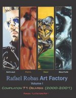 Rafael Robas Art Factory - Volume I: Période 
