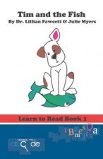 Tim and the Fish: Learn to Read Book 1 (American Version)