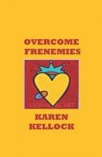Overcome Frenemies
