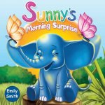 Sunny's Morning Surprise: (children's Books- Animal Amazing Bedtime Stories for Toddlers)