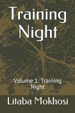 Training Night: Volume 1: Training Night