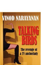 Talking Birds: The revenge story of a TV anchor lady