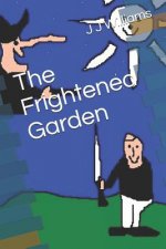 The Frightened Garden