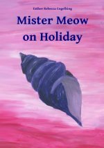 Mister Meow on Holiday