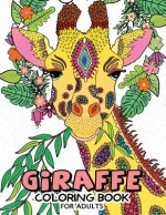 Giraffe Coloring Books for Adults: Fun and Beautiful Pages for Stress Relieving Unique Design