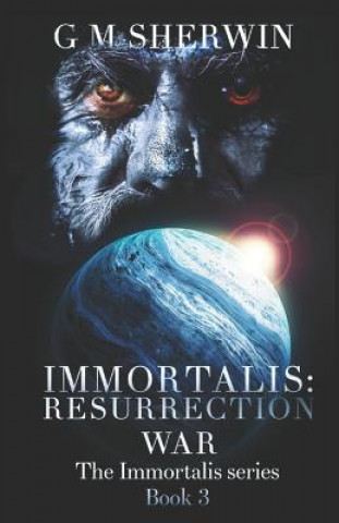 Immortalis: Resurrection War