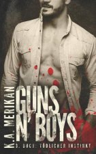 Guns N' Boys: Tödlicher Instinkt