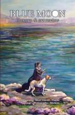 Blue Moon: Literary & Art Review