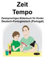 Deutsch-Portugiesisch (Portugal) Zeit/ Tempo Zweisprachiges Bilderbuch für Kinder