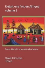 Il etait une fois en Afrique vol 5