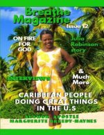Breathe Magazine Issue 12: Caribbean People Doing Great Things in the U.S