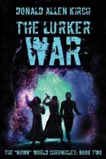 The Lurker War: The 