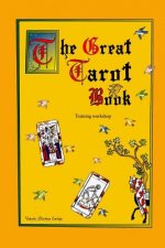 The Great Tarot Book: Training Workshop