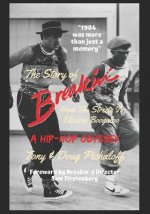 The Story of Breakin': From the Streets to Electric Boogaloo
