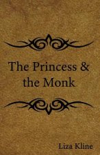The Princess & the Monk