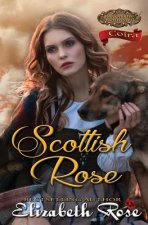 Scottish Rose: Coira