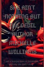 She Ain't Nothing But the Devil: Volume 1