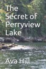 The Secret of Perryview Lake