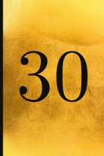 30: A Beautiful 30th Birthday Gift and Keepsake to Write Down Special Moments