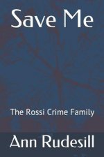 Save Me: The Rossi Crime Family