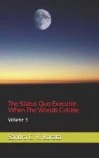 Status Quo Executor