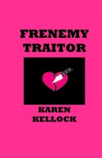 Frenemy Traitor