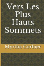 Vers Les Plus Hauts Sommets