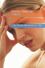 Facing Times Of Stress
