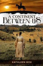A Continent Between Us