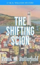 The Shifting Scion
