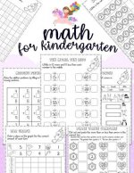 Math for kindergarten: Unicorn Math Activity Book For Kindergarten and First Grade Many Counting Skills Practice Missions Tracing Addition Cu