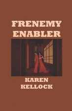 Frenemy Enabler