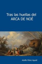Tras Las Huellas del Arca de No