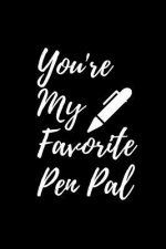 You're My Favorite Pen Pal