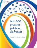 Mis 500 primeras palabras de frances