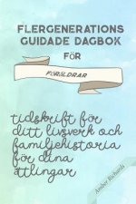 Flergenerations guidade dagbok foer foeraldrar