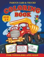 Famous Cars and Trucks Coloring Book for Toddlers and Kids Age 2-8: Kids Coloring Book, Cars coloring book, Activity book, Activity coloring book for