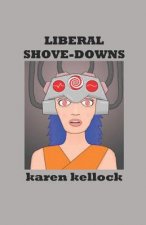 Liberal Shove-Downs