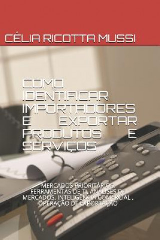 Como Identificar Importadores E Exportar Produtos E Servi