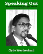 Speaking Out: A Collection of Letters and Other Writings - 1991 - 1993