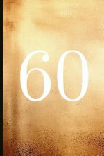 60: A Beautiful 60th Birthday Gift and Keepsake to Write Down Special Moments