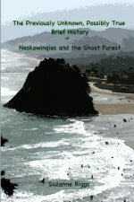 The Previously Unknown, Possibly True Brief History of Neskowinqies and the Ghost Forest