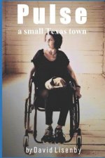 Pulse: a small Texas town