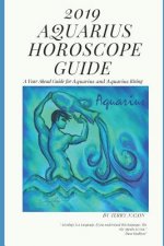 2019 Aquarius Horoscope Guide: A Year Ahead Guide for Aquarius and Aquarius Rising