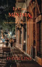 La Casa Minima: The Myth of San Telmo Revealed