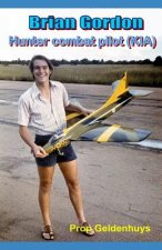 Brian Gordon Hunter combat pilot (KIA)