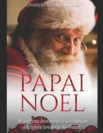 Papai Noel: As Origens Hist