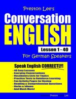 Preston Lee's Conversation English For German Speakers Lesson 1 - 40